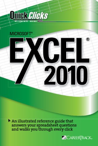 QuickClicks Reference Guide Microsoft Excel 2010