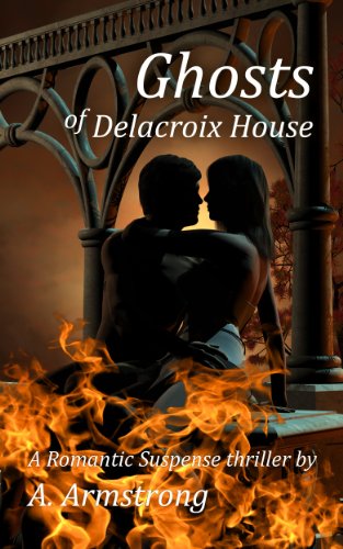 Ghosts of Delacroix House