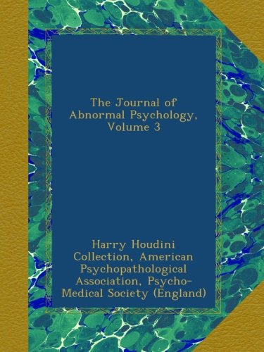 The Journal of Abnormal Psychology, Volume 3