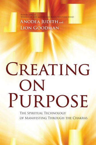 Book Cover Creating on Purpose: The Spiritual Technology of Manifesting Through the Chakras