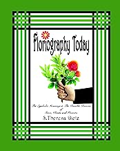 Floriography Today: The Symbolic Meanings & The Possible Powers of Trees, Plants and Flowers