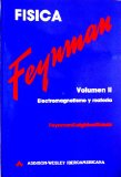 Fisica Feynman Vol II (Feynman, volumen II Electromagnetismo y materia.)