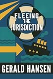 Fleeing The Jurisdiction (The Derry Women Series Book 3)