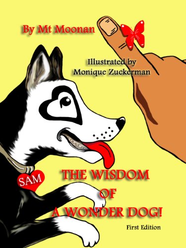 The Wisdom of a Wonder Dog (The Wisdom of a Wonder Dog--Children's Edition Book 1)