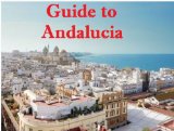 Guide to Andalucia