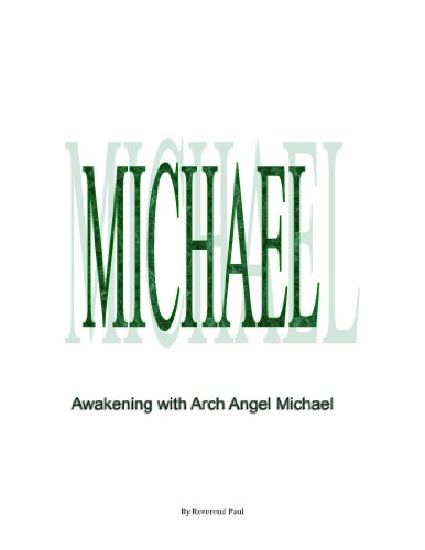 Michael - Awakening with Arch Angel Michael