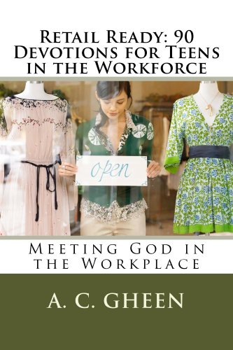 Retail Ready: 90 Devotions for Teens in the Workforce
