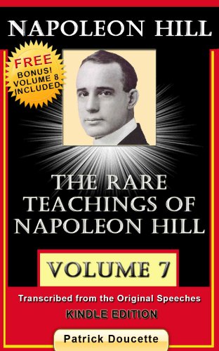 NAPOLEON HILL: The Rare Teachings of Napoleon Hill - Volume 7