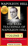 NAPOLEON HILL: The Rare Teachings of Napoleon Hill - Volume 7