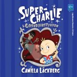 Super-Charlie och gosedjurstjuven [Super Charlie and the Cuddly Toy Thief]