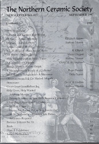 Northern Ceramic Society: J & W Ridgway - Anonymous Marks; Mr. Stacey's Desert Service; More Discoveries From Bovey Tracey; George Harrison of Lane Delph; Observations on S & Co. Marked Felspathic
