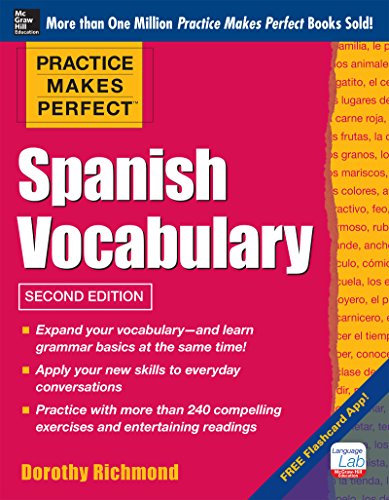 Book Cover Practice Makes Perfect Spanish Vocabulary, 2nd Edition: With 240 Exercises + Free Flashcard App