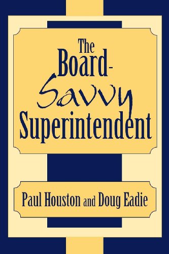 The Board-Savvy Superintendent