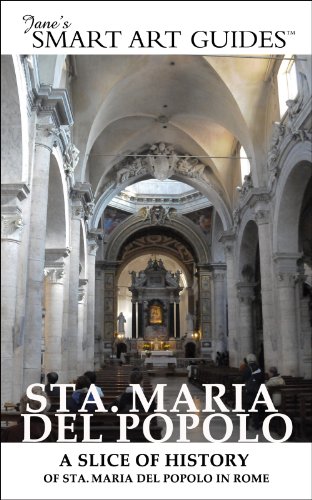 Sta. Maria del Popolo: A Slice of History (Jane's Smart Art GuidesTM)