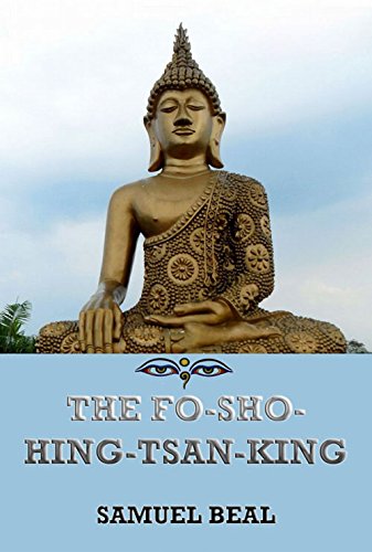 The Fo-Sho-Hing-Tsan-King: a life of Buddha