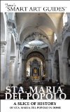 Sta. Maria del Popolo: A Slice of History (Jane's Smart Art GuidesTM)