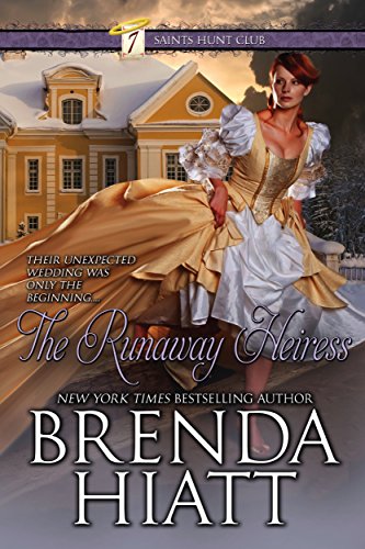 Book Cover The Runaway Heiress (The Seven Saints Hunt Club Book 2)