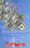 Dollars From Heaven, Volume I