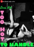 Too Hot to Handle (Illustrated)