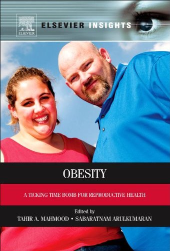 Obesity: A ticking time bomb for reproductive health (Elsevier Insights)