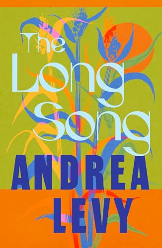 The Long Song: Shortlisted for the Booker Prize