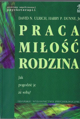 Praca Milosc Rodzina