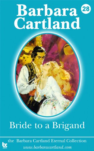 28. Bride to A Brigand (The Eternal Collection)