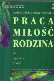 Praca Milosc Rodzina