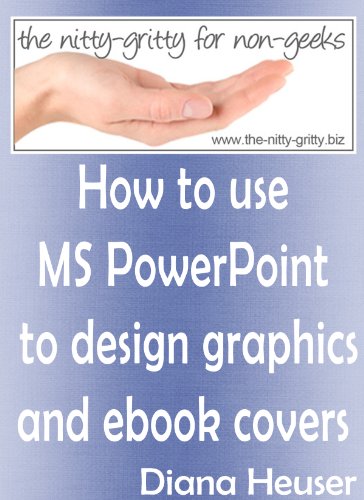 How to use MS PowerPoint to design graphics and ebook covers