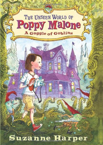 The Unseen World of Poppy Malone: A Gaggle of Goblins