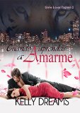 Cuando Aprendas a Amarme (Spanish Edition)