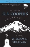 The Case of D.B. Cooper's Parachute (The Case of . . . Book 2)