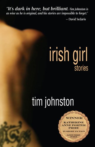 Irish Girl: Stories (Katherine Anne Porter Prize in Short Fiction)