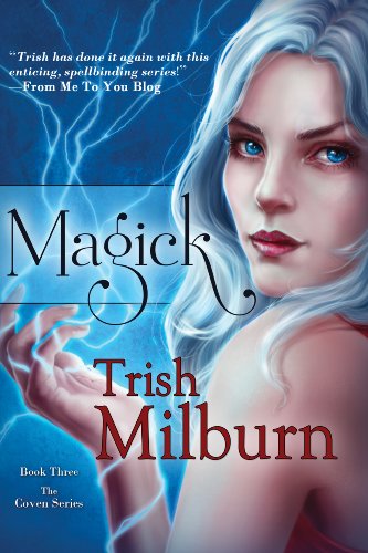 Magick: Volume 3 (the Coven Series)