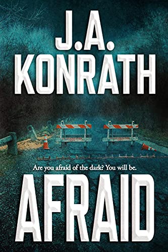 Afraid (The Konrath Dark Thriller Collective Book 3)