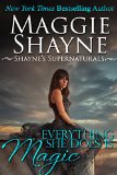 Everything She Does Is Magic (Shayne's Supernaturals Book 4)