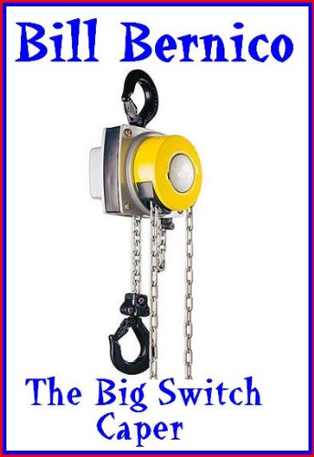 The Big Switch Caper (Short Story Book 2)