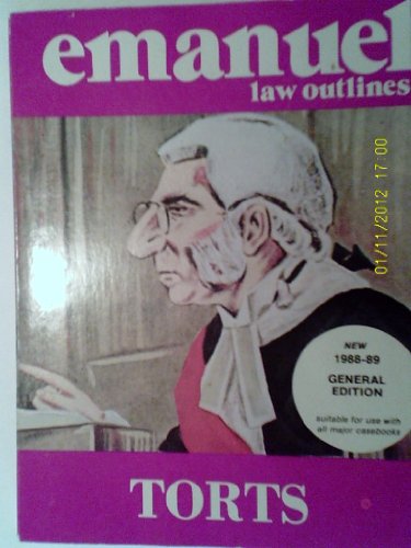 Emanual Law Outline Torts