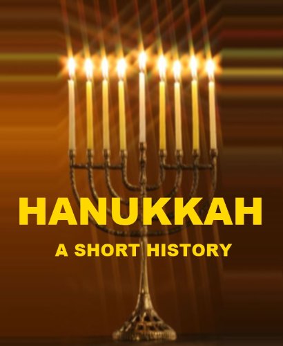 Hanukkah - A Short History