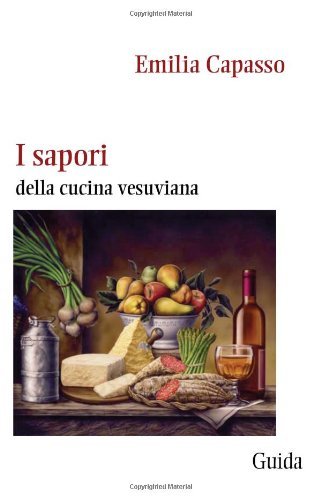 I sapori della cucina vesuviana (Lettere italiane) (Italian Edition)