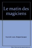 Le matin des magiciens