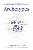 Archetypes: A Beginner's Guide to Your Inner-net