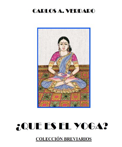 Â¿QuÃ© es el Yoga? (Manual BÃ¡sico) (ColecciÃ³n Breviarios nÂº 2) (Spanish Edition)