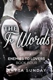 The F Words (Enemies to Lovers Book 4)