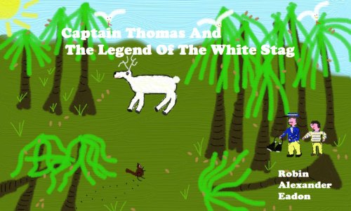 Captain Thomas And The Legend Of The White Stag