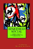 APARTHEID SOCIAL: três tipos diferentes de Cidadãos (Portuguese Edition)