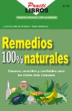 Remedios 100 % Naturales (Practilibros) (Spanish Edition)