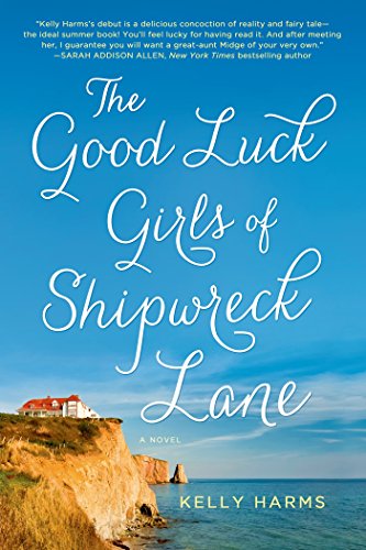 Book Cover The Good Luck Girls of Shipwreck Lane: A Novel