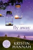 Fly Away: A Novel