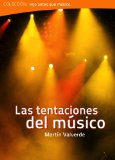La Tentaciones del MÃºsico (Spanish Edition)